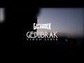 GEDUBRAK - GAFAROCK ( LirikVideo )
