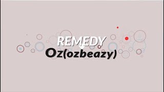 Oz - Remedy (lyric video)