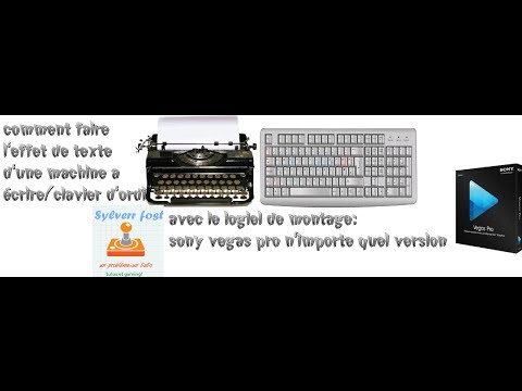 faire-un-effet-texte-d'une-machine-a-écrire/clavier-d'ordi-avec-sony-vegas-pro!
