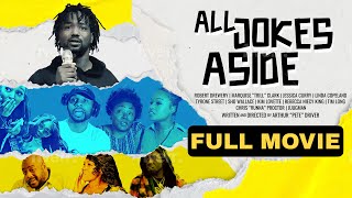 All Jokes Aside (Full Movie) | Hilarious Comedy That Turns Serious