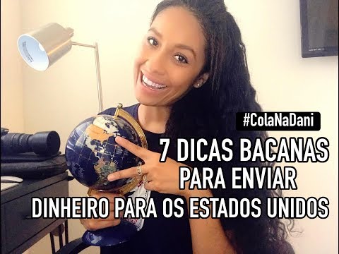 7 Dicas Bacanas Para Enviar Dinheiro Os Estados Unidos Colanadani You 7 Dicas Bacanas Para Enviar Dinheiro