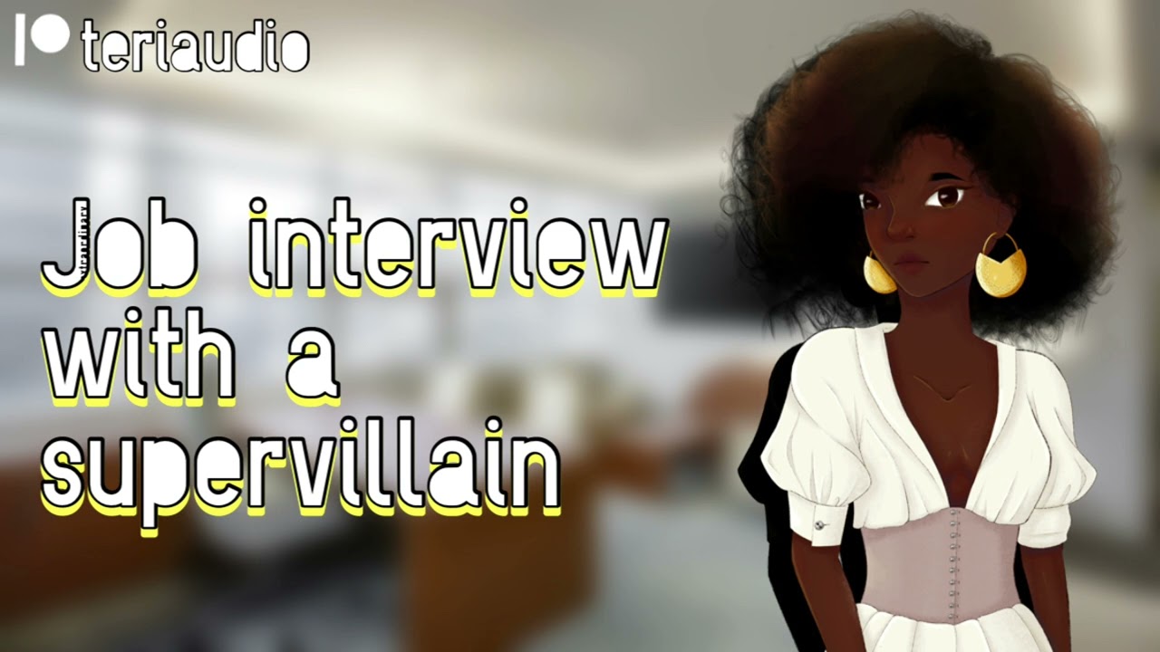 Audio RP | Job interview with a supervillain | F4A | Surprisingly Pleasant, slice of life