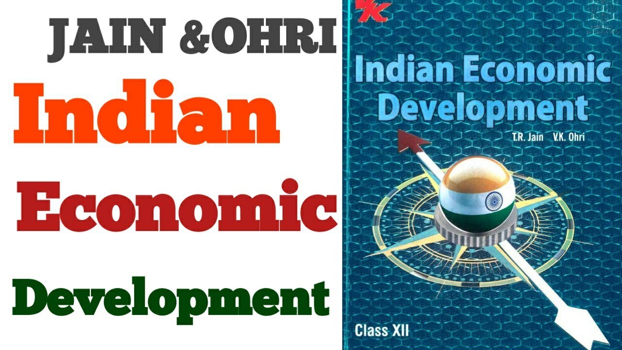 T R Jain V K Ohri Indian Economic Development Ncert India Economy On The Eve Of Independence Youtube