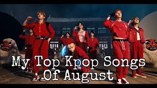 My Top Kpop Songs Of August 2021