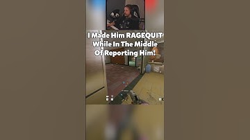 He RAGEQUIT Mid Reporting Him - #r6 #gaming #shorts