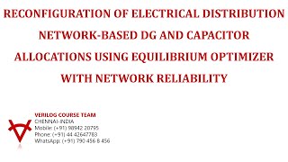 RECONFIGURATION OF ELECTRICAL DISTRIBUTION-DG-CAPACITOR-EQUILIBRIUM OPTIMIZER-NETWORK RELIABILITY