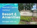 Marriott&#39;s Cypress Harbour Resort &amp; Amenities