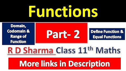 Functions | Class 11th Maths | R D Sharma Solution | Dhanpat Rai Publication | Chapter 3 | Part 2