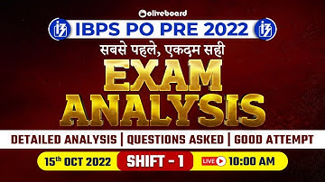 IBPS PO Exam Analysis 2022 | Shift - 1 (15 October 2022) | Asked Questions | Good Attempt