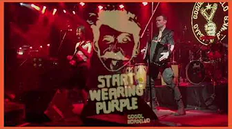 Gogol Bordello - Start Wearing Purple (1999) lyrics Gogol Bordello - Start Wearing Purple (1999) lyrics