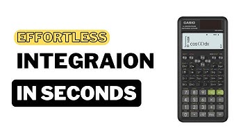 Solve Definite Integrals in Seconds using your Scientific Calculator