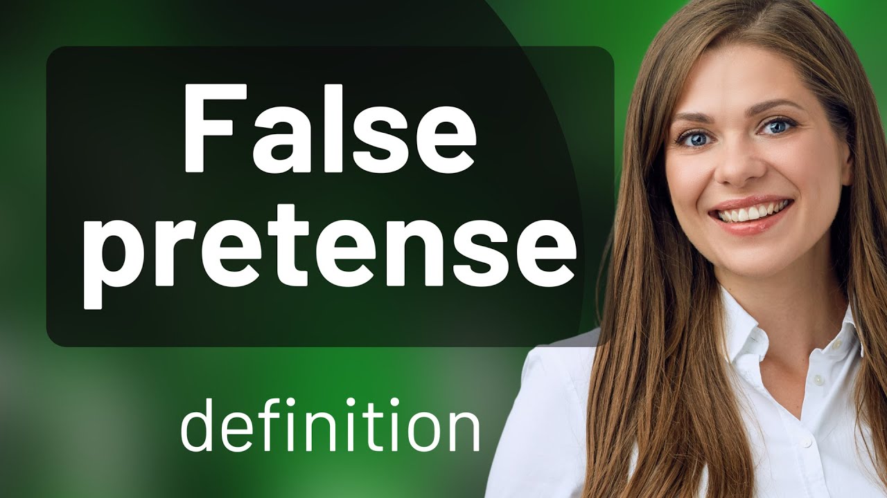 False Pretense What Is FALSE PRETENSE Definition YouTube False Pretense What Is FALSE PRETENSE Definition YouTube