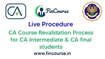 Live Procedure - How to Apply for Revalidation in CA Course for Intermediate & CA Final - FinCourse