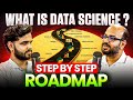 What Is Data Science? | Data Science Roadmap | Data Science Step By Step Complete Information