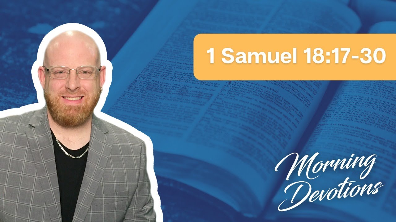 11 30 21 Devotion 1 Samuel 18 17 30 Pastor Chris Hart YouTube 11-30-21-devotion-1-samuel-18-17-30-pastor-chris-hart-youtube