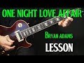 how to play "One Night Love Affair" on guitar by Bryan Adams | guitar lesson tutorial | LESSON