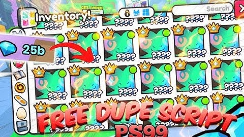 PS99 Free dupe script (Dino Update) Pastebin in comments!!!