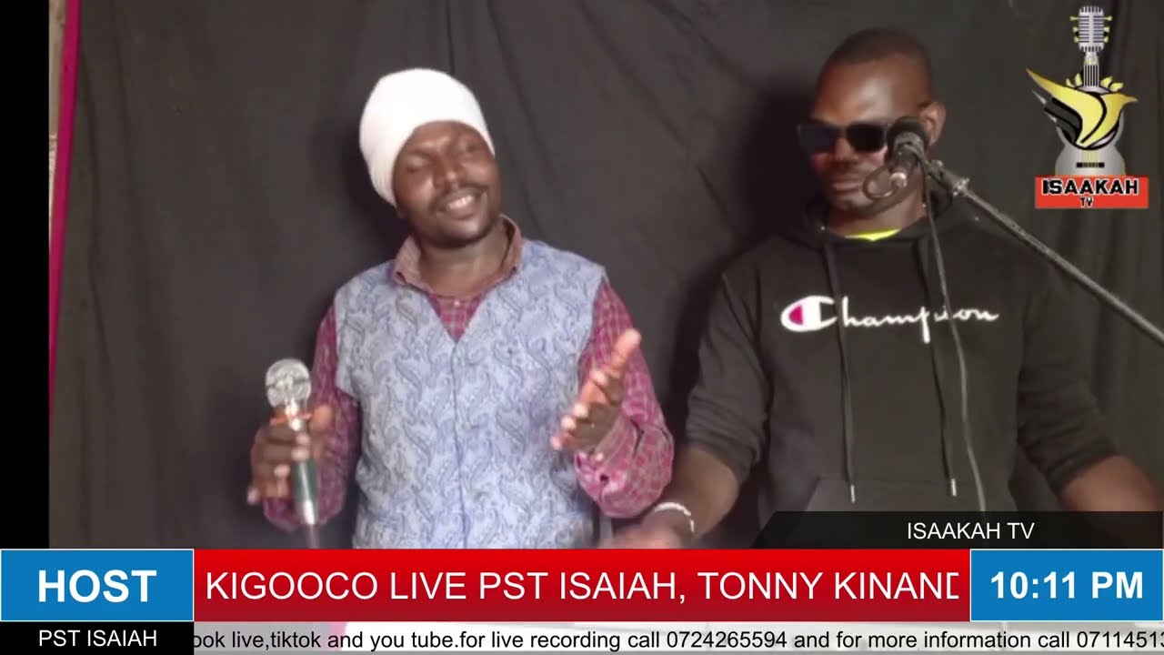 KIGOOCO LIVE  PST ISAIAH AND TONNY WA KINANDA