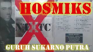House Music NTXTC Guruh Sukarno Putra HOSMIKS - Part One