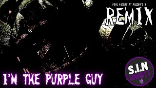 I'm The Purple Guy (Five Night's at Freddy's 3 Remix!) Lyric Video - S.I.N Rabbit Resimi