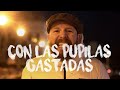 LAS PUPILAS GASTADAS - Daniel Habif