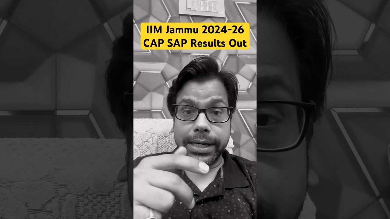 IIM Jammu 2024-26 CAP SAP Results Out