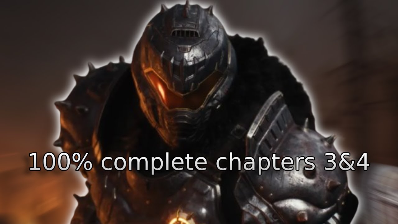 Doom: The Dark Ages chapters 3 & 4  | 100% complete