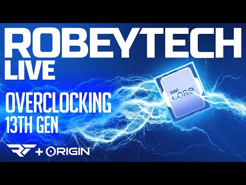 Live Overclocking! - We Overclock the Core i9-13900k with Origin, Intel and Corsair