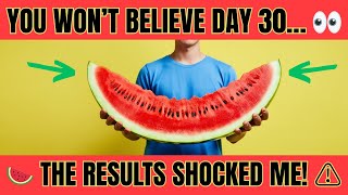 🍉 I Ate Watermelon Every Day for 30 Days—Here's What Happened! 👀