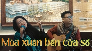 🔥MÙA XUÂN BÊN CỬA SỔ - ANH THƠ - Giọng Hát Đầy Nội Lực Nghe Là Đắm Say || ĐỨC NHÃ GUITAR