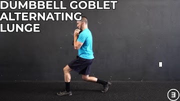 Dumbbell Goblet Alternating Lunge