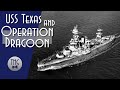 France's Second D-Day: USS Texas and Operation Dragoon