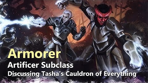 Armorer - Artificer Subclass - Discussing D&D