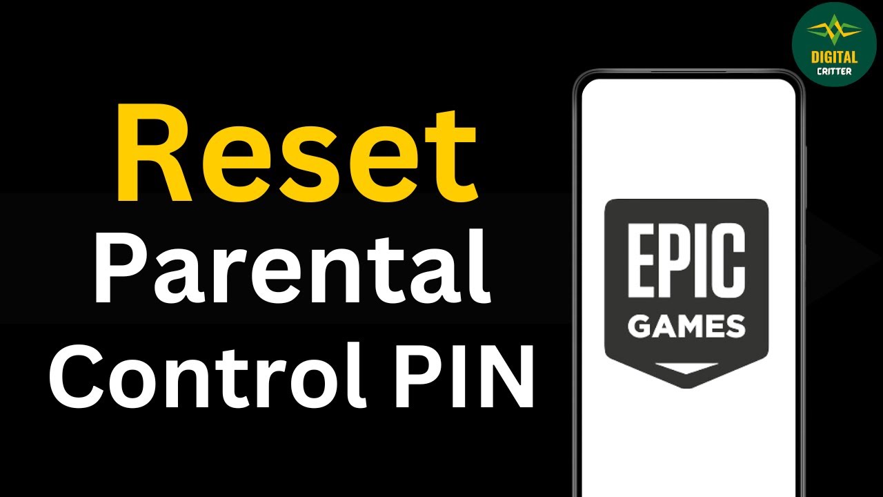 How to Reset Epic Games Parental Control PIN ? - YouTube