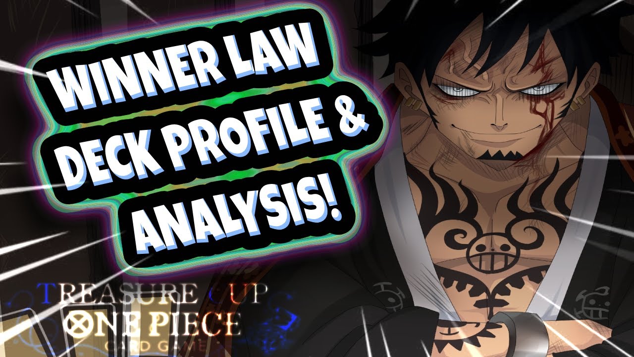 One Piece TCG Treasure Cup Winner Law! Deck Profile & Analysis! YouTube
