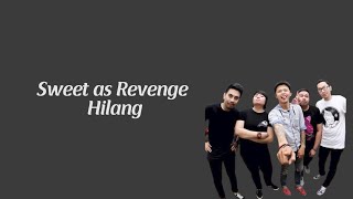 Sweet As Revenge Hilang (Video Lirik)