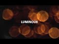 Luminous | ACO 2019