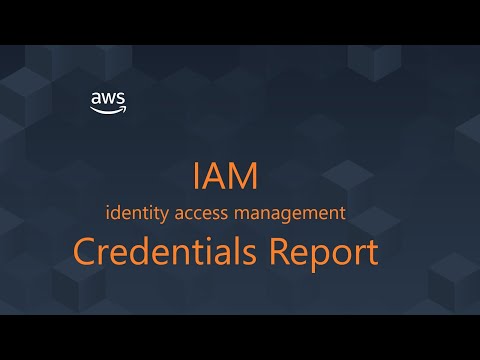 AWS - IAM Credentials Report