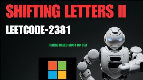 Shifting Letters II| LeetCode 2381| Line Sweep | leetcode potd| commulative sum |Range based top DSA