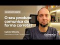 Como melhorar a experiência do usuário comunicando corretamente