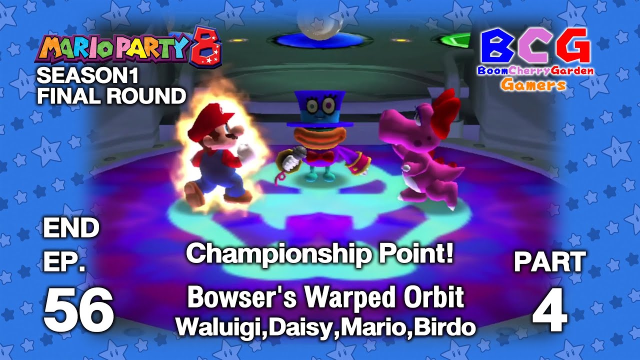 Mario Party 8 SS1 EP 56 Party Tent - Bowser's Warped Orbit (Handicap) - Waluigi,Daisy,Mario,Birdo ED
