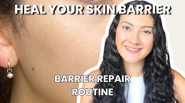 The Skincare Routine That Saved My Skin Barrier