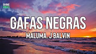 Maluma, J Balvin - Gafas Negras (Lyrics) | Gafas negra' pa' que no se vea la nota