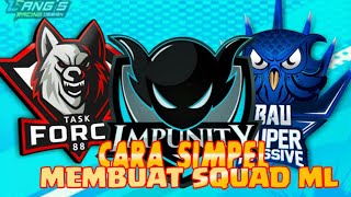Cara Simpel Membuat Logo Squad Mobile Legend Di Android