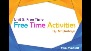 Super Mind Unit 5: Free Time (Free Time Activities)