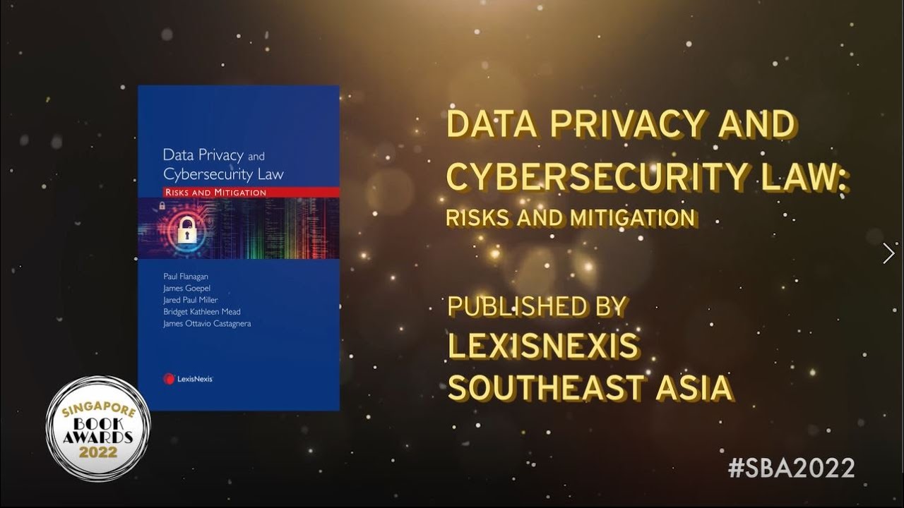 2022 SBA Finalist Showcase - Data Privacy and Cybersecurity Law: Risks and Mitigation