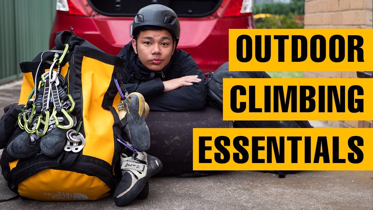 What To Pack For OUTDOOR CLIMBING 