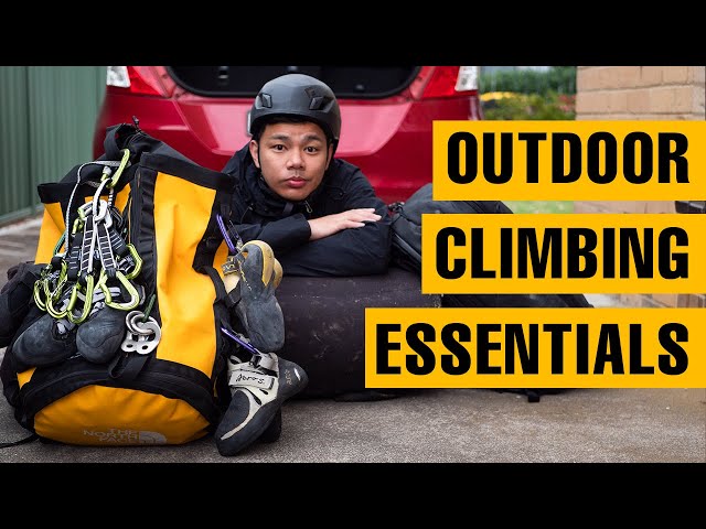 What To Pack For OUTDOOR CLIMBING