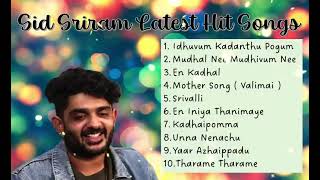 Sid Sriram latest tamil hit songs | tamil songs | layest songs | Sid Sriram hit songs |