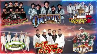 Los Huracanes del Norte, Los Rieleros, Los Tigres del Norte, Cardenales, Los Invasores, Ramon Ayala